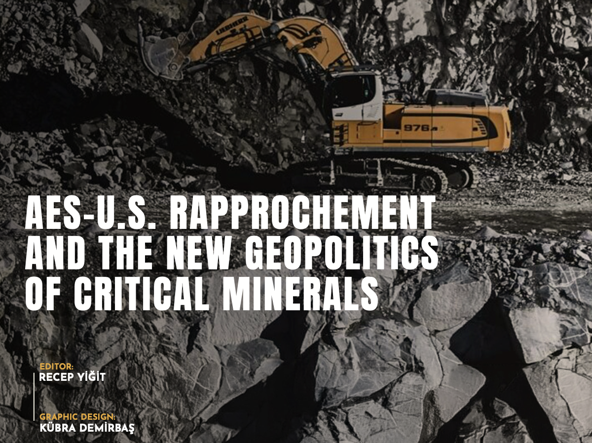 AES–U.S. RAPPROCHEMENT AND THE NEW GEOPOLITICS OF CRITICAL MINERALS